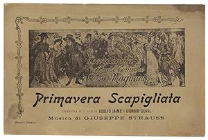 Imagen del vendedor de PRIMAVERA SCAPIGLIATA. Operetta in 3 atti.: a la venta por Bergoglio Libri d'Epoca