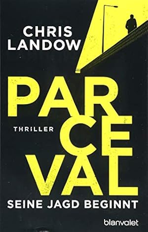 Bild des Verkufers fr Parceval - seine Jagd beginnt : Thriller. zum Verkauf von Antiquariat Buchhandel Daniel Viertel