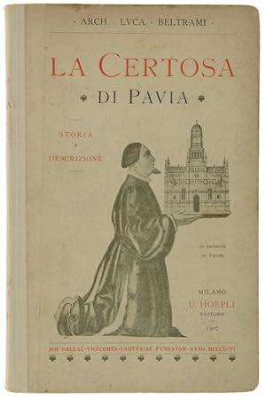 LA CERTOSA DI PAVIA. Seconda edizione.: