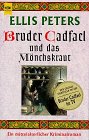 Bild des Verkufers fr Bruder Cadfael und das Mnchskraut : ein mittelalterlicher Kriminalroman. Aus dem Engl. von Eva Malsch / Heyne-Bcher / 1 / Heyne allgemeine Reihe ; Nr. 9973 zum Verkauf von Antiquariat Buchhandel Daniel Viertel