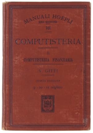COMPUTISTERIA. Volume II - Computisteria Finanziaria. 5a edizione interamente riveduta.: