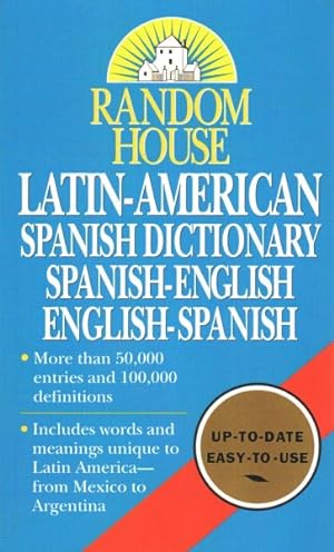 Bild des Verkufers fr Random House Latin-American Spanish Dictionary : Spanish-English English-Spanish zum Verkauf von GreatBookPrices