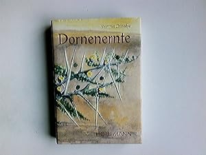 Seller image for Dornenernte. bers. aus der engl. Orig.-Sprache von Beate Horlemann for sale by Antiquariat Buchhandel Daniel Viertel