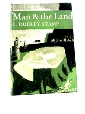 Imagen del vendedor de Man and the Land a la venta por World of Rare Books