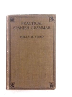 Seller image for Practical Spanish Grammar for sale by World of Rare Books