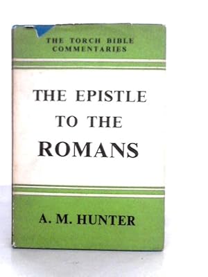 Seller image for The Epistle To The Romans. Introduction And Commentary. for sale by World of Rare Books