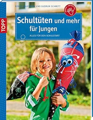Seller image for Schultten und mehr fr Jungen: Alles fr den Schulanfang (kreativ.kompakt.kids) for sale by Antiquariat Buchhandel Daniel Viertel