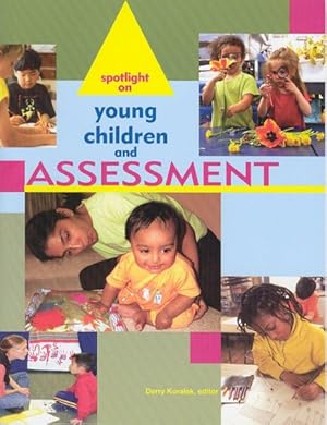 Bild des Verkufers fr Spotlight on Young Children and Assessment zum Verkauf von GreatBookPrices