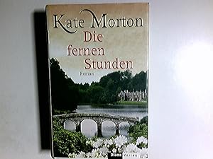 Bild des Verkufers fr Die fernen Stunden : Roman. Kate Morton. Aus dem Engl. von Charlotte Breuer und Norbert Mllemann zum Verkauf von Antiquariat Buchhandel Daniel Viertel