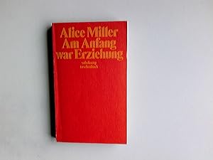 Bild des Verkufers fr Am Anfang war Erziehung. Suhrkamp Taschenbuch ; 951 zum Verkauf von Antiquariat Buchhandel Daniel Viertel