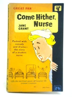 Imagen del vendedor de Come Hither, Nurse [G209] a la venta por World of Rare Books