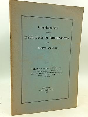 Seller image for CLASSIFICATION OF THE LITERATURE OF FREEMASONRY and Related Societies for sale by Kubik Fine Books Ltd., ABAA
