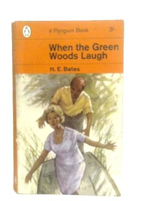 Imagen del vendedor de When the Green Woods Laugh a la venta por World of Rare Books