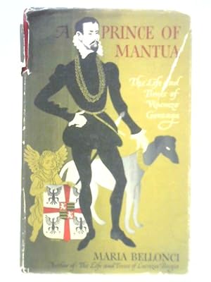 Imagen del vendedor de A Prince of Mantua a la venta por World of Rare Books