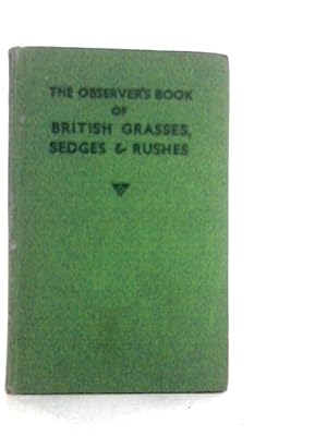 Imagen del vendedor de British Grasses Sedges And Rushes a la venta por World of Rare Books