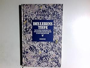Seller image for Des Lebens Tiefe : von der Sehnsucht nach Freundlichkeit und Mitgefhl. hrsg. von Herbert A. Gornik for sale by Antiquariat Buchhandel Daniel Viertel