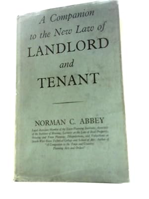 A Companion to the New Law of Landlord and Tenant