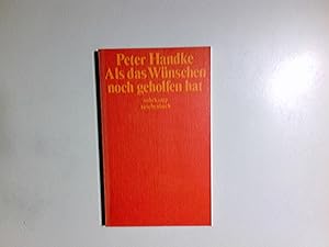 Als das Wünschen noch geholfen hat. suhrkamp-taschenbücher ; 208