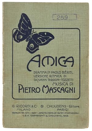 Immagine del venditore per AMICA. Dramma lirico in due atti.: venduto da Bergoglio Libri d'Epoca