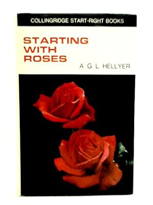 Bild des Verkufers fr Starting with roses (Start-right books) zum Verkauf von World of Rare Books