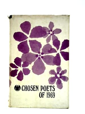 Bild des Verkufers fr Chosen Poets of 1969 zum Verkauf von World of Rare Books