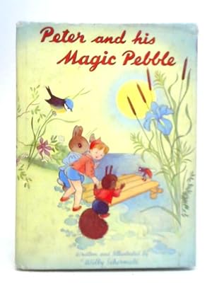Seller image for Peter and His Magic Pebble for sale by World of Rare Books