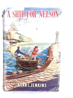 Seller image for A Ship for Nelson for sale by World of Rare Books