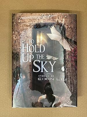 Bild des Verkufers fr To Hold Up the Sky zum Verkauf von Fahrenheit's Books