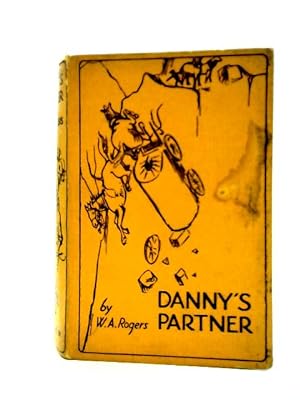 Seller image for Danny's Partner for sale by World of Rare Books