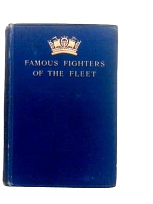 Image du vendeur pour Famous Fighters of the Fleet mis en vente par World of Rare Books