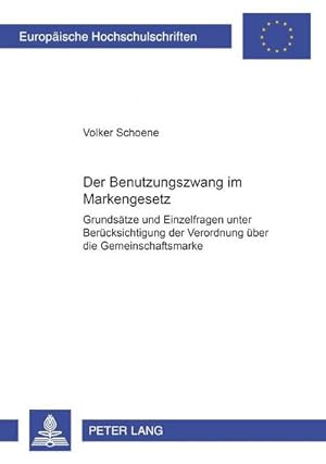 Image du vendeur pour Der Benutzungszwang im Markengesetz mis en vente par BuchWeltWeit Ludwig Meier e.K.