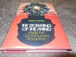 The Storming of the Mind - Inside the Consciousness Revolution