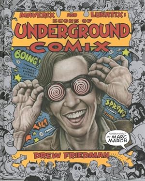 Seller image for Maverix and Lunatix : Icons of Underground Comix for sale by GreatBookPrices