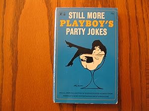 Image du vendeur pour Still More Playboy's Party Jokes mis en vente par Clarkean Books