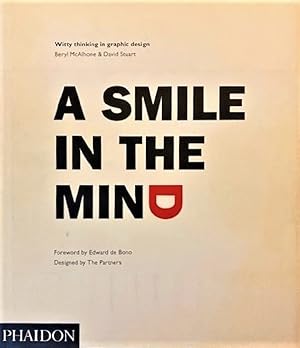 Bild des Verkufers fr A Smile in The Mind: Witty Thinking in Graphic Design. zum Verkauf von Alplaus Books