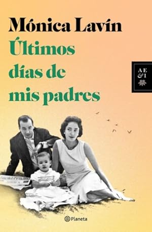Seller image for Ultimos das de mis padres -Language: spanish for sale by GreatBookPrices