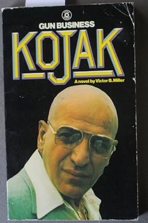 Image du vendeur pour KOJAK; GUN BUSINESS ( KOJAK TV Series Tie-in; Starring Telly Savalas ) mis en vente par Comic World