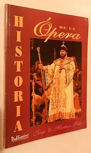 Seller image for Historia de la Opera SIGNED! for sale by Once Upon A Time