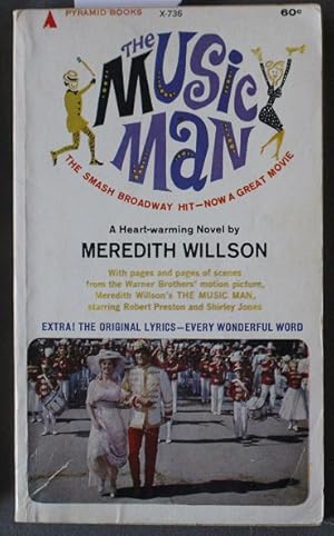 THE MUSIC MAN (Based on Movie & movie cover Robert Preston Shirley Jones.; Pyramid # X-736 )