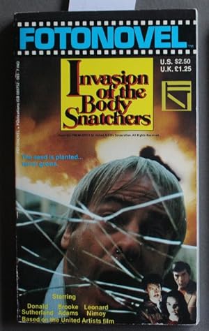 Seller image for Invasion of the Body Snatchers - Fotonovel Collectors Series . - Over 350 Color Pictures from the Hit Movie. starring Leonard Nimoy, Donald Sutherland, Jeff Goldblum and Brooke Adams for sale by Comic World