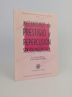 Imagen del vendedor de Mecanismos de prestigio y repercusin sociolingstica. (Estratificacin social del espanol de Almera Vol. III) a la venta por ANTIQUARIAT Franke BRUDDENBOOKS