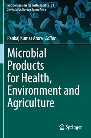 Bild des Verkufers fr Microbial Products for Health, Environment and Agriculture zum Verkauf von AHA-BUCH GmbH