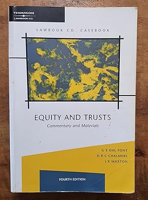 EQUITY AND TRUSTS: Commentary and Materials; Fourth Edition