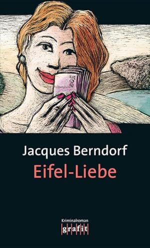 Eifel-Liebe. Der elfte Eifel-Krimi mit Siggi Baumeister