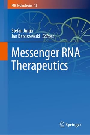 Bild des Verkufers fr Messenger RNA Therapeutics zum Verkauf von AHA-BUCH GmbH