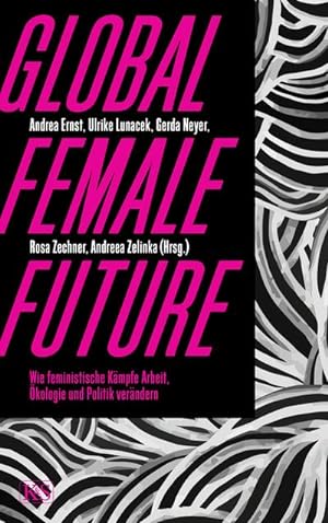 Bild des Verkufers fr Global Female Future zum Verkauf von Rheinberg-Buch Andreas Meier eK