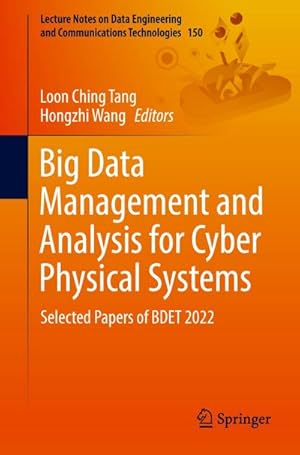 Bild des Verkufers fr Big Data Management and Analysis for Cyber Physical Systems : Selected Papers of BDET 2022 zum Verkauf von AHA-BUCH GmbH
