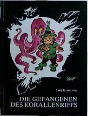 Bild des Verkufers fr Die Gefangenen des Korallenriffs (Grne Reihe) zum Verkauf von Antiquariat Armebooks