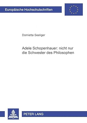 Seller image for Adele Schopenhauer: nicht nur die Schwester des Philosophen for sale by moluna