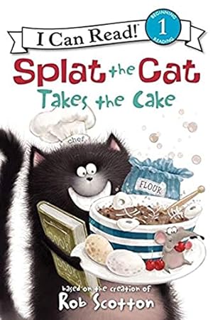 Immagine del venditore per Splat the Cat Takes the Cake (I Can Read Level 1) venduto da Reliant Bookstore